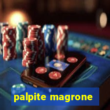 palpite magrone